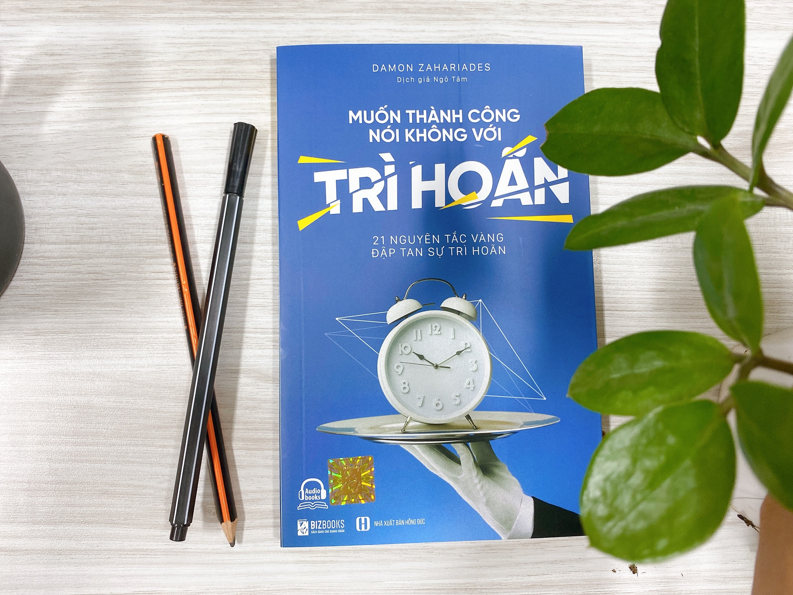 Muốn thành công nói không với trì hoãn